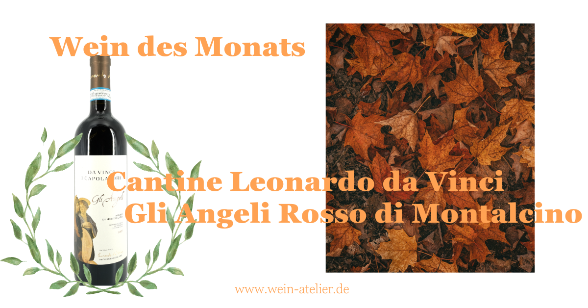 Wein des Monats: Cantine Leonardo da Vinci Gli Angeli Rosso di Montalcino